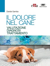 copertina di Il dolore nel cane - Valutazione, diagnosi e trattamento