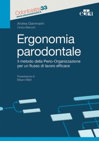copertina di Ergonomia parodontale - Il metodo della Perio - Organizzazione per un flusso di lavoro ...