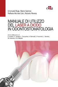 copertina di Manuale di utilizzo del laser a diodo in odontostomatologia