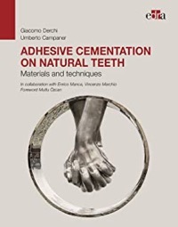 copertina di Adhesive cementation on natural teeth . Materials and techniques