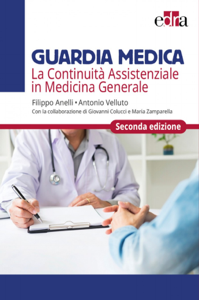 copertina di Guardia Medica - La Continuità Assistenziale In Medicina Generale