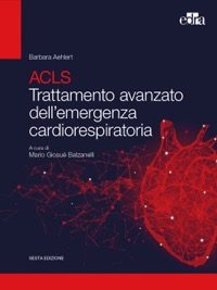 copertina di Manuale ACLS ( Advanced Cardiac Life Support ) - Trattamento avanzato dell' emergenza ...