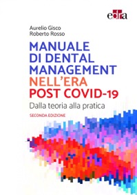 copertina di Manuale Di Dental Management Nell'era Post Covid-19 . Dalla Teoria alla Pratica