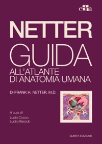 copertina di Netter - Guida all' Atlante di Anatomia Umana