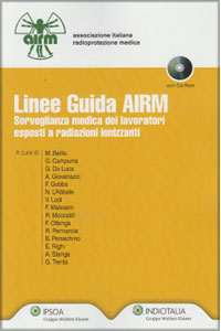 copertina di Linee guida AIRM - Sorveglianza medica dei lavoratori esposti a radiazioni ionizzanti ...