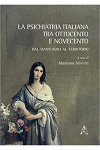 copertina di La psichiatria italiana tra Ottocento e Novecento - Dal manicomio al territorio