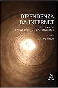 copertina di Dipendenza da internet - Stili cognitivi e nuove criticita' nell' apprendimento
