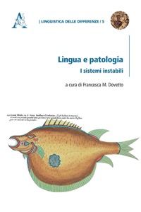 copertina di Lingua e Patologia - I sistemi instabili