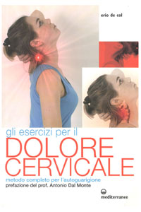 copertina di Gli esercizi per il dolore cervicale - Metodo completo per l' autoguarigione