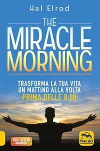 copertina di The Miracle Morning - Trasforma la tua vita un mattino alla volta prima delle 8.00