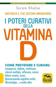 copertina di I poteri curativi della vitamina D - Come prevenire e curare: osteoporosi, diabete, ...