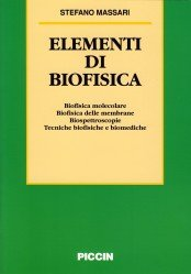 copertina di Elementi di biofisica - biofisica molecolare - biofisica delle membrane - biospettroscopie ...