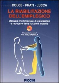 copertina di La riabilitazione dell' emiplegico ( allegato CD - ROM ) - Manuale multimediale di ...