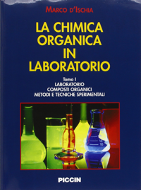 copertina di La chimica organica in laboratorio ( Opera in 2 Volumi )