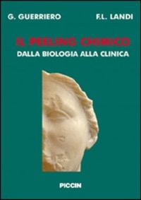 copertina di Il peeling chimico - Dalla biologia alla clinica