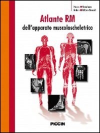 copertina di Atlante RM ( Risonanza magnetica ) dell' apparato muscoloscheletrico