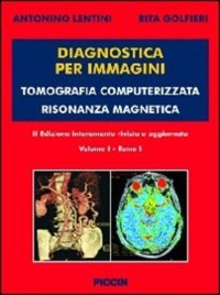 copertina di Diagnostica per immagini - Tomografia computerizzata ( TC ) e Risonanza Magnetica ...