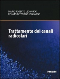 copertina di Trattamento dei canali radicolari - Nuove tecnologie per un' endodonzia mini invasiva ...