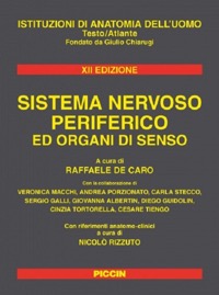 copertina di Sistema nervoso periferico ed organi di senso - Testo Atlante - Istituzioni di anatomia ...