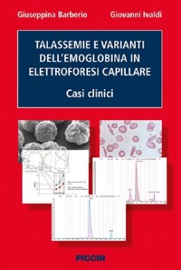 copertina di Talassemie e varianti dell' emoglobina in elettroforesi capillare - Casi clinici