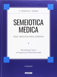 copertina di Semeiotica medica nell' adulto e nell' anziano - Metodologia clinica ed esplorazione ...