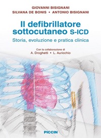 copertina di Il defibrillatore sottocutaneo S - ICD: Storia, evoluzione e pratica clinica