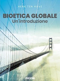 copertina di Bioetica Globale - Un' introduzione