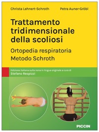 copertina di Trattamento tridimensionale della scoliosi - Ortopedia respiratoria - Metodo Schroth