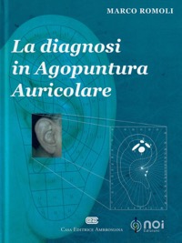 copertina di La diagnosi in agopuntura auricolare