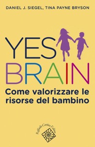 copertina di Yes Brain - Come valorizzare le risorse del bambino