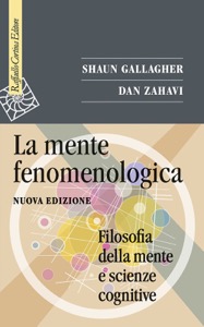 copertina di La mente fenomenologica - Filosofia della mente e scienze cognitive