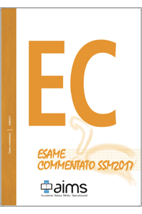 copertina di Esame commentato ( EC ) SSM ( Scuole di Specializzazioni Mediche ) 2017 AIMS ( Accademia ...