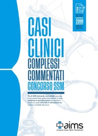 copertina di Casi Clinici Complessi Commentati 2021 - Concorso Nazionale SSM ( Scuole di Specializzazioni ...