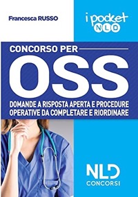 copertina di Concorso per OSS . Domande a risposta aperta e procedure operative da completare ...