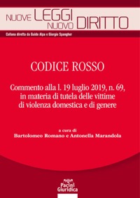 copertina di Codice Rosso - Commento alla 1. 19/7/19, n. 69, in materia di tutela delle vittime ...