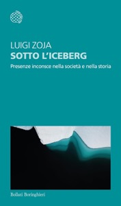 copertina di Sotto l' iceberg - Presenze inconscie nella società e nella storia