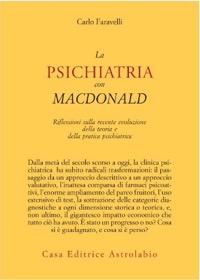 copertina di La Psichiatria con MacDonald - Una riflessione critica sugli sviluppi della teoria ...