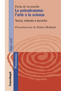 copertina di Lo psicodramma: l' arte e la scienza - Teoria, metodo e tecniche