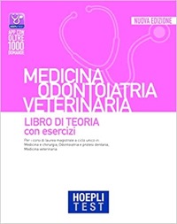 copertina di Hoepli test . Medicina odontoiatria veterinaria . Libro di teoria con esercizi