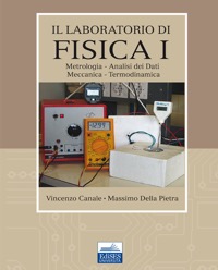 copertina di Il Laboratorio di Fisica I - Metrologia - Analisi dei Dati - Meccanica - Termodinamica