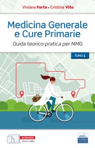 copertina di Medicina generale e cure primarie - Guida teorico - pratica per MMG in 3 Volumi con ...
