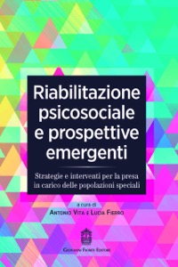 copertina di Riabilitazione psicosociale e prospettive emergenti - Strategie e interventi per ...