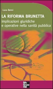 copertina di La riforma Brunetta - Implicazioni giuridiche e operative nella sanita' pubblica