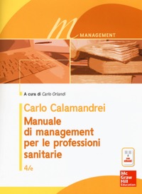 copertina di Manuale di management per le professioni sanitarie ( inclusa versione digitale )