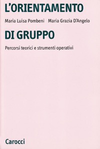 copertina di L' orientamento di gruppo - Percorsi teorici e strumenti operativi
