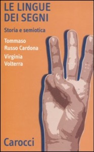 copertina di Le lingue dei segni - Storia e semiotica