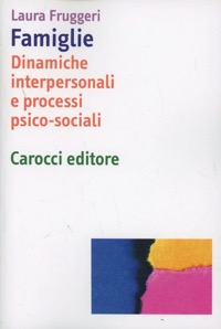 copertina di Famiglie - Dinamiche interpersonali e processi psico - sociali