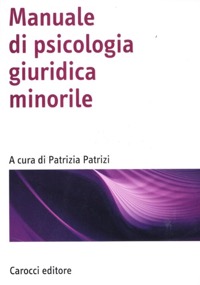 copertina di Manuale di psicologia giuridica minorile