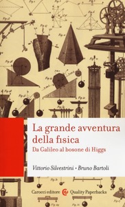 copertina di La grande avventura della fisica - Da Galileo al bosone di Higgs