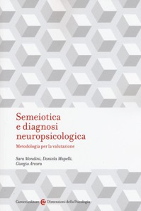 copertina di Semeiotica e diagnosi neuropsicologica - Metodologia per la valutazione